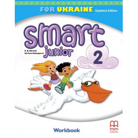 Smart Junior for UKRAINE, 2 клас Робочий зошит Англійська мова. Смарт Джуніор - Мітчелл Г.К.