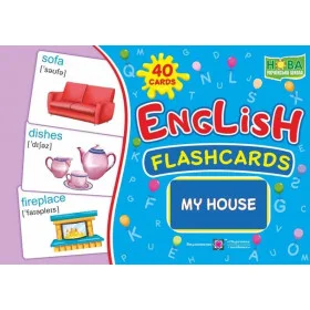 English flashcards My House / Мій будинок Комплект флеш-карток з англійської мови - Вознюк Л.